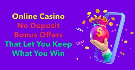 online casino no deposit bonus keep what you win usa